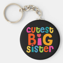 Cutest Big Sister Key Chains