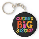 Cutest Big Sister keychains