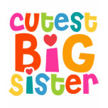 Cutest Big Sister t-shirts