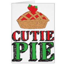 Cutie Pie Greeting Card