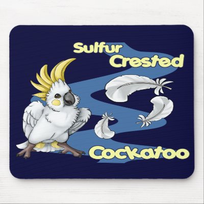 "Cutie" Sulphur Crested Cockatoo Mousepad by CrazyParrotLady