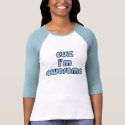 Cuz I'm Awesome Baby Blue Long Sleeve t-shirts