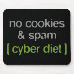 Cyber Diet - No Cookies & Spam Mousemats