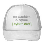 Cyber Diet - No Cookies & Spam Trucker Hats