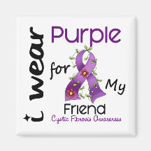 Cystic Fibrosis I Wear Purple For My Friend 43 Fridge Magnet