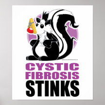 Cystic Fibrosis Stinks Print