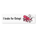 CZ- I brake for Octopi Bumper Sticker