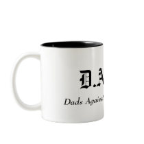 D.A.D.D. COFFEE MUGS