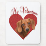 Dachshund My Valentine mousepads