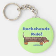Dachshunds Rule Key Chains