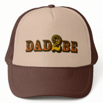 Dad 2 Be Trucker Hat