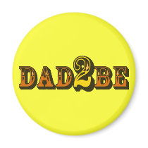 Dad 2 Be Magnet