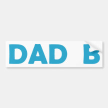 Dad B Bumper Stickers
