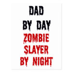 Dad By Day Zombie Slayer By Night Post Card