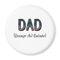Dad Dominator And Dealmaker