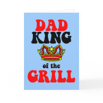 dad king of the grill fathers day