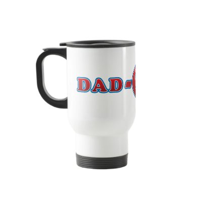 Dad-O-Mite Mugs by dadomite