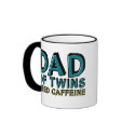 Dad of Twins NEED Caffeine mugs