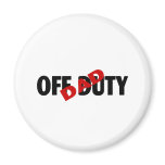 Dad Off Duty (Blk) magnets