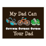 Dad Outswim Outbike Outrun Triathlon Postcard