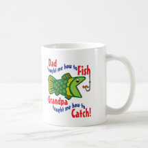 Dad Taught me How to Fish Coffee Mugs