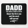 dadd - dads against daughters dating funny mousepads