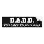 DADD on Black Bumper Sticker bumper stickers