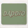 Daddio Mousepad