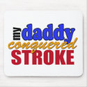 Daddy Conquered Stroke mousepads
