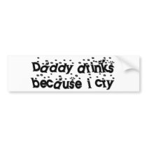 Daddy drinks because I cry