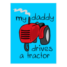 Daddy Drives A Tractor Postcards