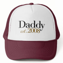 Daddy Est 2008