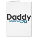 Daddy Established 2012 Greeting Cards