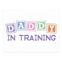 Daddy In Training Postcard