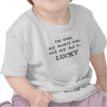 Daddy is Lucky T-Shirt