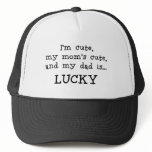 Daddy is Lucky Trucker Hat