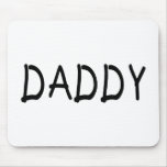 Daddy Mousepad