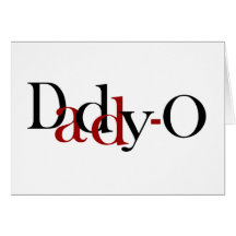 Daddy-O Cards