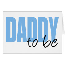 Daddy To Be (Blue Block Font) Cards