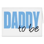 Daddy To Be (Blue Block Font) Cards