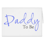 Daddy To Be (Blue Script) Card