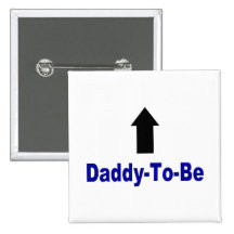 Daddy To Be Button