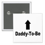 Daddy To Be Buttons