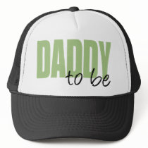 Daddy To Be (Green Block Font) Hat