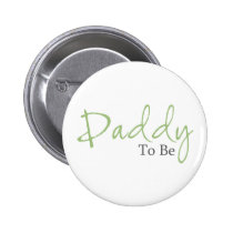 Daddy To Be (Green Script) buttons