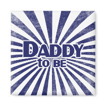 Daddy to Be Fridge Magnet