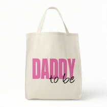 Daddy To Be (Pink Block Font) Bag