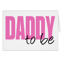 Daddy To Be (Pink Block Font) Card