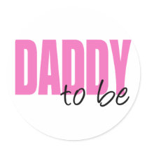 Daddy To Be (Pink Block Font) Round Stickers