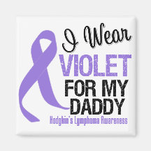 Daddy Violet Ribbon Hodgkins Lymphoma Magnet